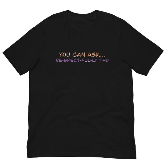 You Can Ask Vitiligo Tone Awareness Tee